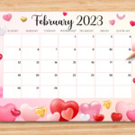 EDITABLE February 2023 Calendar Happy Valentine With Sweet Hearts