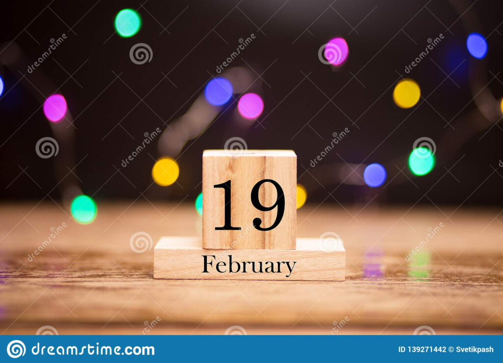 February 19th Day 19 Of February Month Set On Wooden Calendar At 