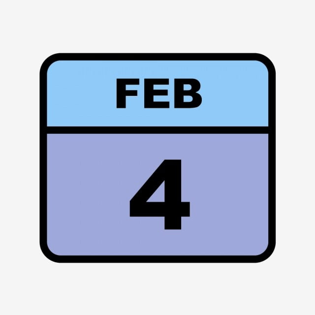 February 4th Date On A Single Day Calendar 4 4th February Feb PNG