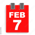 February 7 Calendar On White Background Stock Photo And Royalty