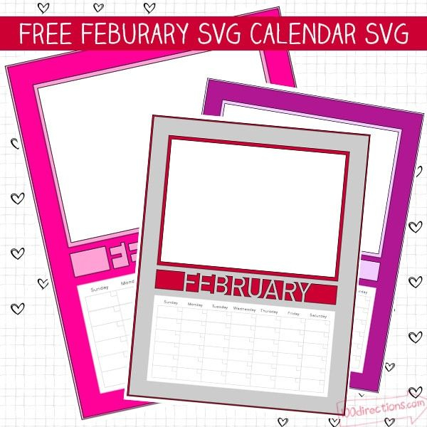 February DIY Calendar With Your Cricut Diy Calendar Calendar Kit 