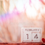 Wooden Calendar Show Of February 14 Valentine s Day Or St Valentine s